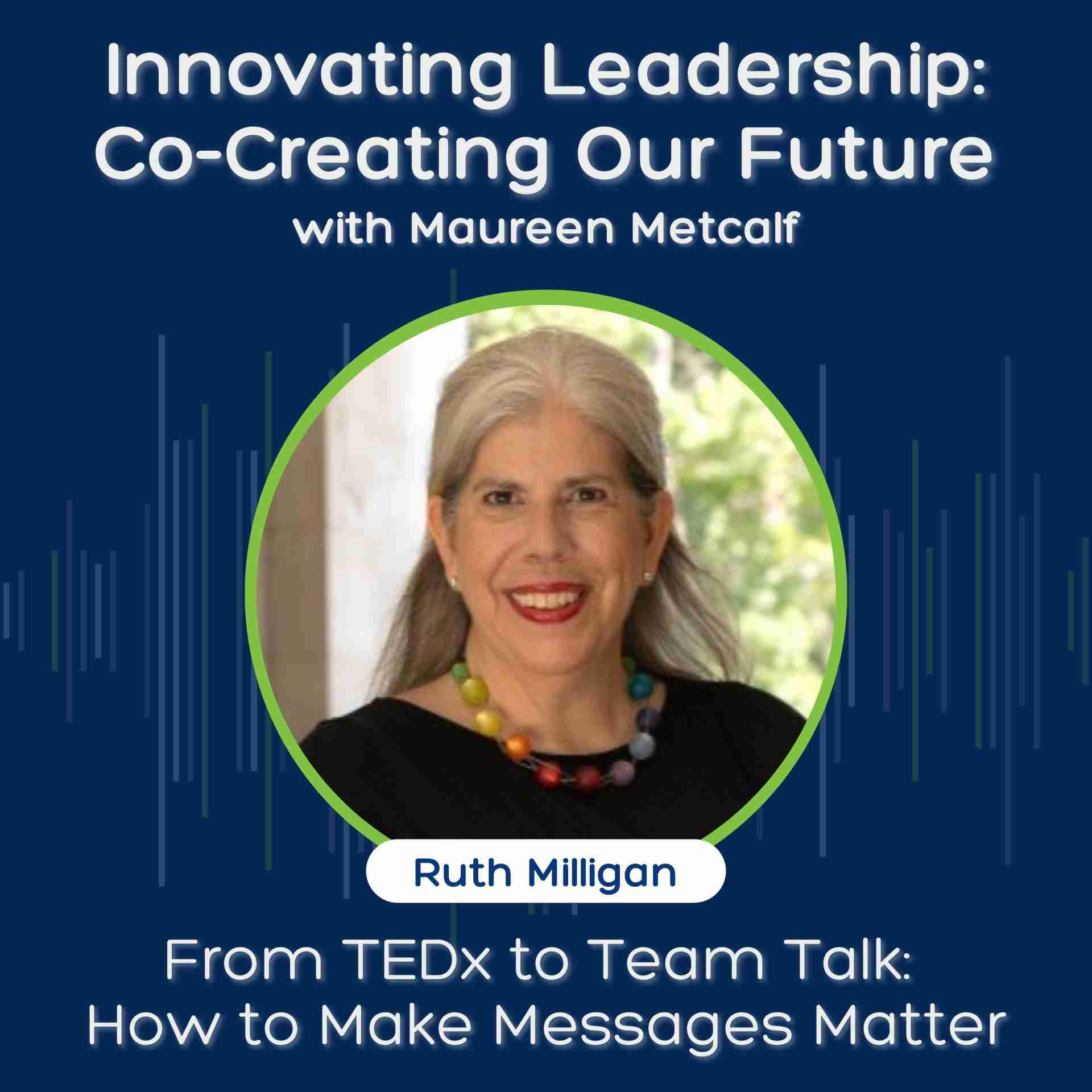 From TEDx to Team Talk: How to Make Messages Matter